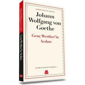 Genç Werther'in Acıları - Johann Wolfgang Von Goethe