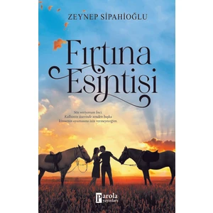 Fırtına Esintisi - Zeynep Sipahioğlu