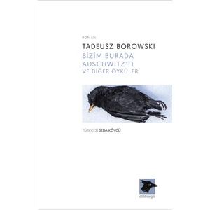 Bizim Burada ve Auschwitz’te