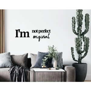 Bk Gift I'm Not Perfect I'm Original Ahşap Duvar Yazısı-1