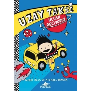 Uzay Taksi 1 - Uçuşa Geçiyoruz - Wendy Mass - Michael Brawer
