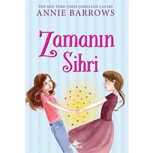 Zamanın Sihri - Annie Barrows