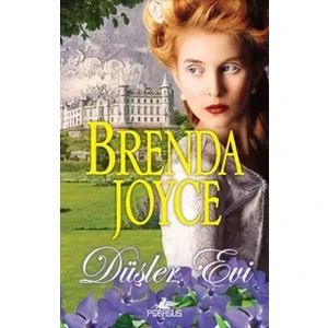Düşler Evi - Brenda Joyce