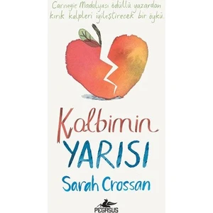 Kalbimin Yarısı - Sarah Crossan - Sarah Crossan