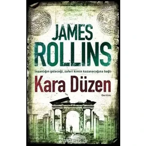 Kara Düzen - James Rollins