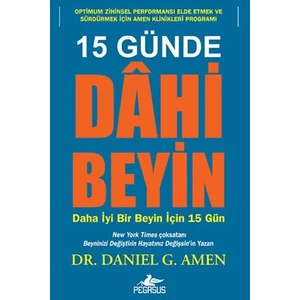 15 Günde Dahi Beyin - Daniel G. Amen