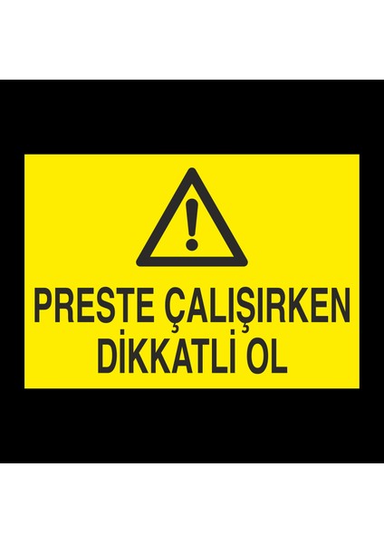 Perste Çalışırken Dikkatli Ol 20 x 30cm
