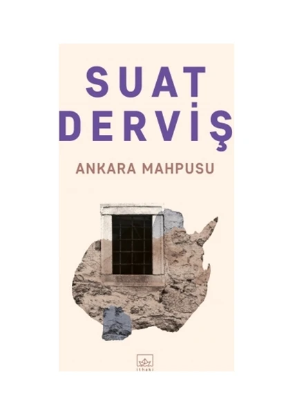 Ankara Mahpusu - Suat Derviş