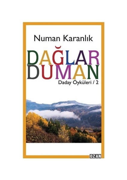 Dağlar Duman - Numan Karanlık