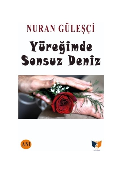 Yüreğimde Sonsuz Deniz - Nuran Güleşçi