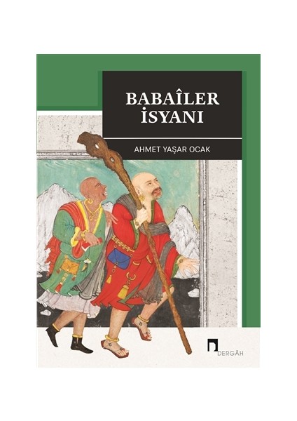 Babailer İsyanı - Aleviliğin Tarihsel Altyapısı