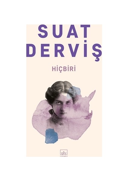Hiçbiri - Suat Derviş