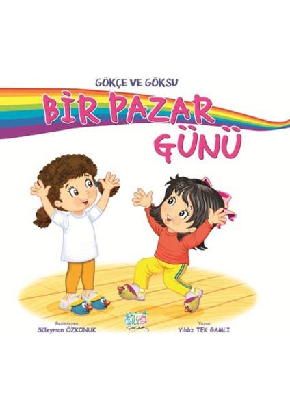 Gökçe Ve Göksu Anasınıfı Hikaye Serisi