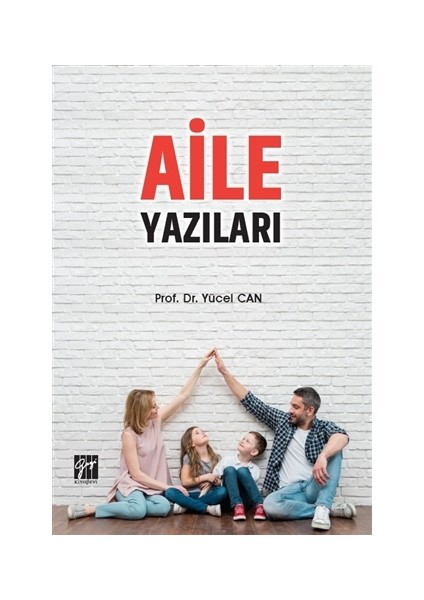 Aile Yazıları - Yücel Can