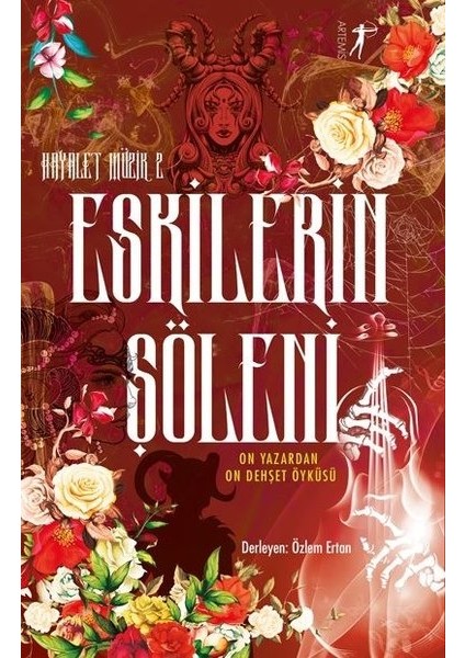 Eskilerin Şöleni Hayalet Müzik 2: On Yazardan On Dehşet Öyküsü - Mehmet Güreli