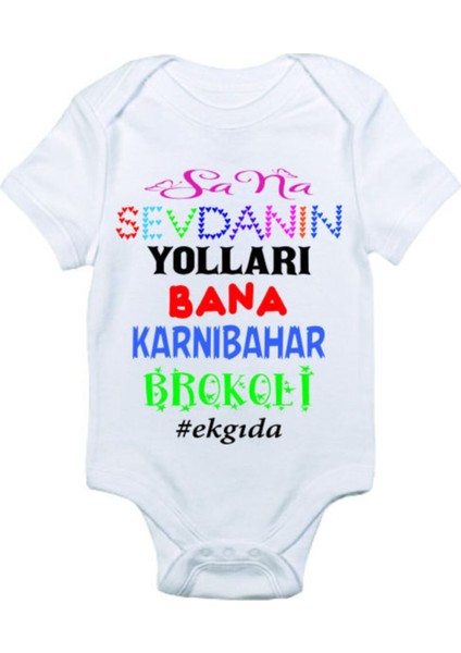 Bebek Sana Sevdanın Yolları Baskılı Zıbın Body