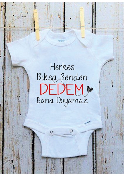 Bebek Dedem Bana Doyamaz Baskılı Bebek Body Zıbın