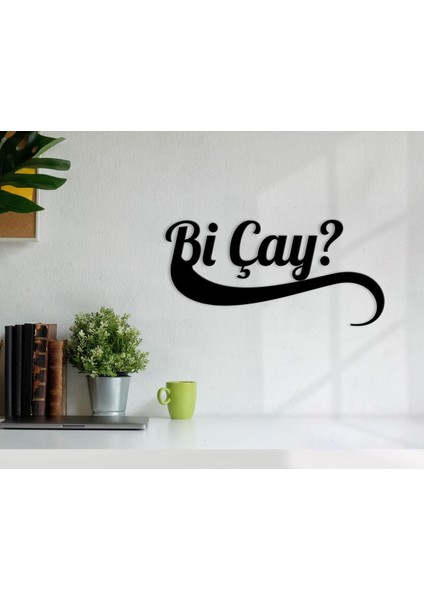 Gift Bi Çay Ahşap Duvar Yazısı-3
