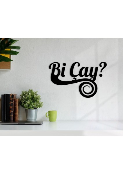 Gift Bi Çay Ahşap Duvar Yazısı-4