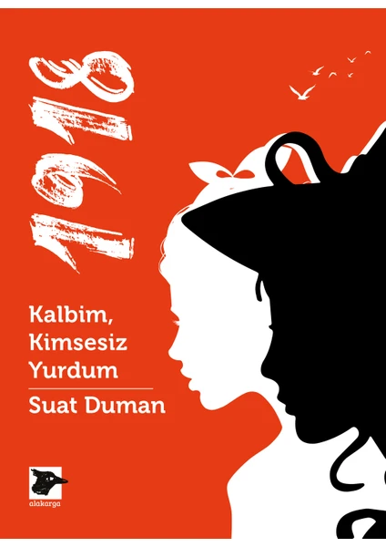 1918-KALBIM Kimsesiz Yurdum - Suat Duman