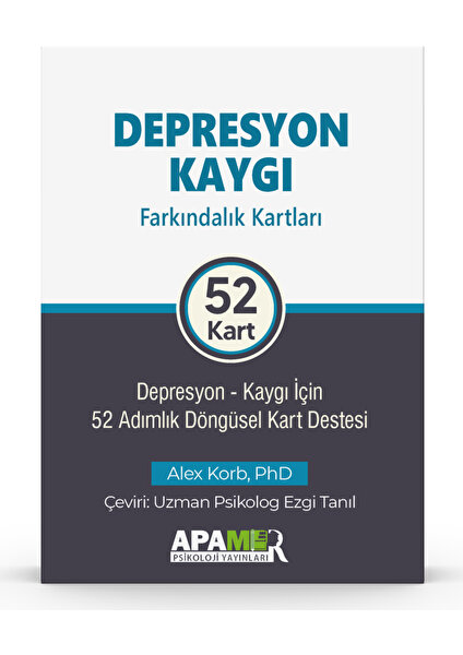 Depresyon Kaygı Farkındalık Kartları - Alex Korb