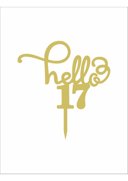 Gold Aynalı Pleksi "hello 17" Pasta Süsü