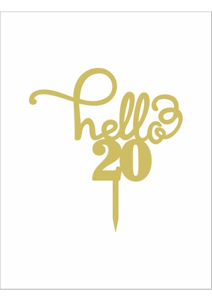 Gold Aynalı Pleksi "hello 20" Pasta Süsü
