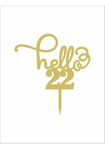 Gold Aynalı Pleksi "hello 22" Pasta Süsü
