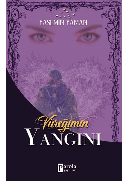 Yüreğimin Yangını - Yasemin Yaman
