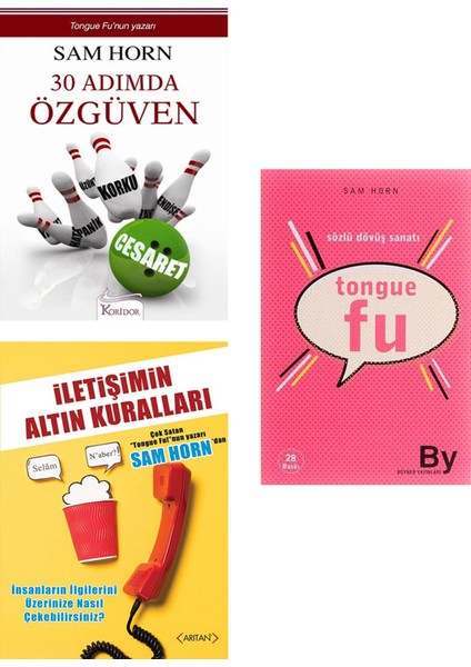 Tongue Fu Sözlü Dövüş Sanatı + 30 Adımda Özgüven + Iletişimin Altın Kuralları / Sam Horn 3 Kitap Set