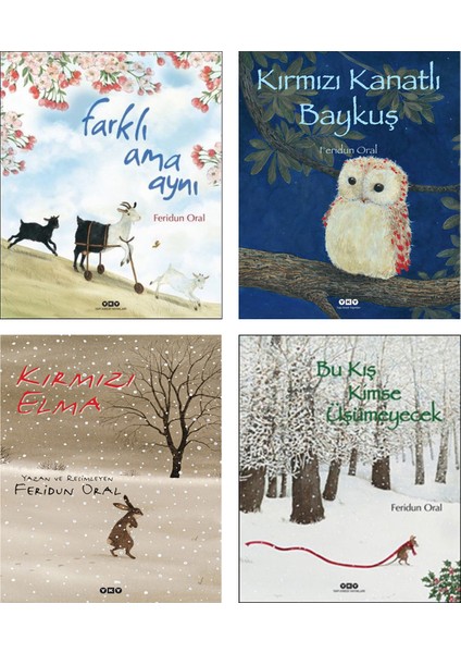 Farklı Ama Aynı + Kırmızı Kanatlı Baykuş + Kırmızı Elma + Bu Kış Kimse Üşümeyecek / Feridun Oral Çocuk Masal Kitapları 4 Kitap Set