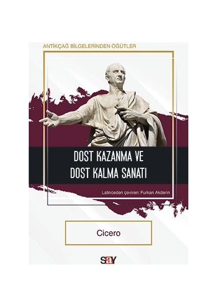 Dost Kazanma ve Dost Kalma Sanatı - Cicero