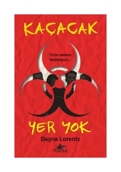 Kaçacak Yer Yok - Korku Kapanı Serisi 2 - Dayna Lorentz
