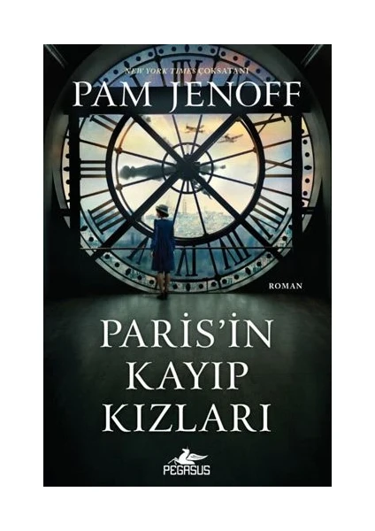 Paris’in Kayıp Kızları - Pam Jenoff