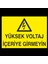 Yüksek Voltaj Içeriye Girmyein 20 x 30cm 1
