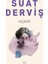 Hiçbiri - Suat Derviş 1