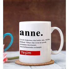 Hediye Zengini Kişiye Özel Anne Tasarımlı Beyaz Kupa Bardak