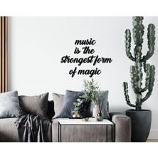 Bk Gift Music Is The Strongest Form Of Magic Duvar Yazısı-1
