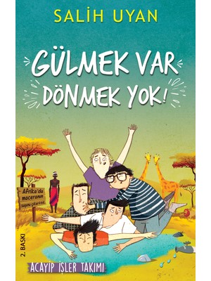 Gülmek Var Dönmek Yok / Acayip İşler Takımı - Salih Uyan