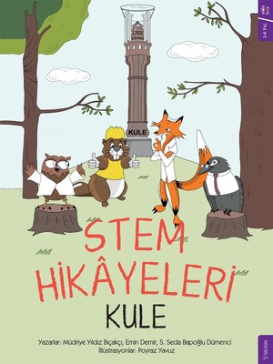 Stem Hikâyeleri: Kule - Müdriye Yıldız Bıçakçı