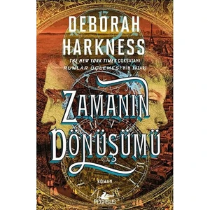 Zamanın Dönüşümü - Deborah Harkness