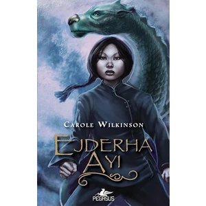 Ejderha Ayı - Carole Wilkinson