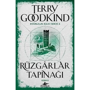 Rüzgarlar Tapınağı:Kısım 2 :Doğruluk Kılıcı Serisi 4 - Terry Goodkind