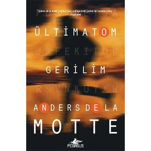Ültimatom: MemoRandom Serisi 2 - Anders de la Motte