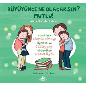 Büyüyünce Ne Olacaksın? Ciltli - Anna Morato Garcia