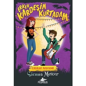Erkek Kardeşim Kurtadam 3 – Cadılar Bayramı - Sienna Mercer