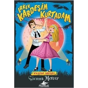 Erkek Kardeşim Kurtadam 4 – Kuyruk Sıkıştı - Sienna Mercer
