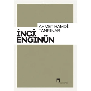 Ahmet Hamdi Tanpınar - İnci Enginün