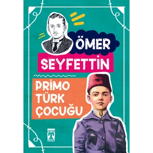 Primo Türk Çocuğu - Ömer Seyfettin
