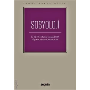 Temel Hukuk Dizisi Sosyoloji - Fatma Süzgün Şahin,